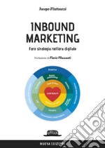 Inbound marketing. Fare strategia nell'era digitale. E-book. Formato EPUB ebook