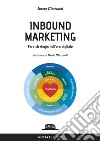 Inbound marketing. Fare strategia nell'era digitale. E-book. Formato EPUB ebook