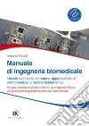 Manuale di ingegneria Biomedicale - II Edizione: Dispositivi medici, normative, apparecchiature elettromedicali e nozioni fondamentali. E-book. Formato PDF ebook di Armando Ferraioli