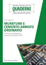 Muratura e cemento armato ordinario: Calcolo e progettazione secondo Eurocodici e NTC. E-book. Formato PDF ebook