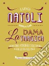 LA DAMA TRAGICA. E-book. Formato EPUB ebook di Luigi Natoli