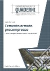 Cemento armato precompresso: Calcolo e progettazione secondo Eurocodici e NTC. E-book. Formato PDF ebook di Carlo Sigmund