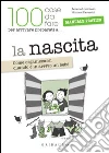 La nascita. Come organizzarsi quando è in arrivo un bebè. E-book. Formato PDF ebook di Lorena Lombroso