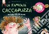 La famiglia Caccapuzza. E-book. Formato PDF ebook di Sara Agostini