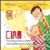 Ciao. E-book. Formato PDF ebook