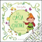 La casa degli gnomi. E-book. Formato PDF ebook