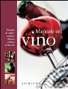 Manuale del vino. E-book. Formato PDF ebook