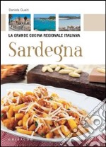 Sardegna. La grande cucina regionale italiana. E-book. Formato PDF