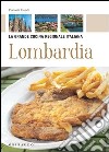 Lombardia. La grande cucina regionale italiana. E-book. Formato PDF ebook