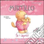 Mirtillo fa i capricci. E-book. Formato PDF ebook