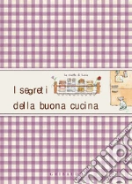 I segreti della buona cucina. E-book. Formato PDF