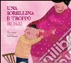 Una sorellina è troppo rosa. E-book. Formato PDF ebook di Laura Scapinelli