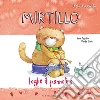 Mirtillo toglie il pannolino. E-book. Formato PDF ebook