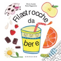 Filastrocche da bere. E-book. Formato PDF ebook di Olivia Cauzzo