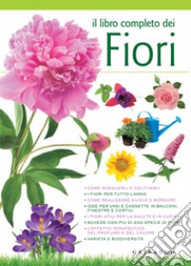 Il libro completo dei fiori. E-book. Formato PDF ebook di Aa.Vv.
