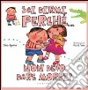 Sai dirmi perchè... non devo dare morsi?. E-book. Formato EPUB ebook
