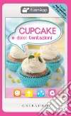Cupcake e dolci tentazioni. E-book. Formato EPUB ebook di Autori vari