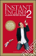 Instant English 2: Nuova edizione aggiornata e ampliata. E-book. Formato EPUB ebook