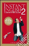 Instant English 2: Nuova edizione aggiornata e ampliata. E-book. Formato EPUB ebook