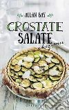 Crostate salate. E-book. Formato EPUB ebook di Allan Bay