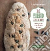 Dal FORNO con amore: Pane, pizze, stuzzichini & dolci. E-book. Formato EPUB ebook di Rita Monastero