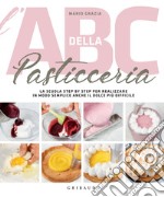 L'ABC della pasticceria. E-book. Formato EPUB ebook