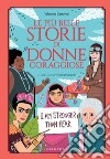 Le più belle storie di donne coraggiose. E-book. Formato EPUB ebook