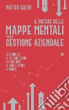 Il potere delle mappe mentali nella gestione aziendale. E-book. Formato EPUB ebook di Matteo Salvo
