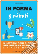 In forma in 5 minuti. E-book. Formato EPUB ebook