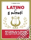 Latino in 5 minuti. E-book. Formato EPUB ebook di Francesco Zevio