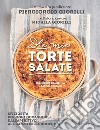 Le mie torte salate: Sfiziosità per ogni occasione, dall'aperitivo al pranzo della domenica. E-book. Formato EPUB ebook di Piergiorgio Giorilli