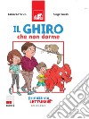 Il ghiro che non dorme. E-book. Formato EPUB ebook