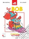 Sul bob. E-book. Formato EPUB ebook