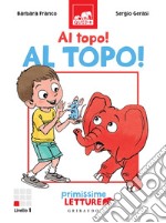 Al topo, al topo!. E-book. Formato EPUB ebook