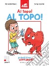 Al topo, al topo!. E-book. Formato EPUB ebook