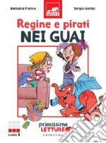 Regine e pirati nei guai. E-book. Formato EPUB ebook