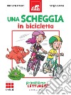 Una scheggia in bicicletta. E-book. Formato EPUB ebook