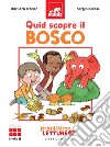 Quid scopre il bosco. E-book. Formato EPUB ebook