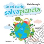 Le sei storie SALVAPIANETA. E-book. Formato EPUB