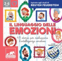 Il linguaggio delle emozioni. E-book. Formato PDF ebook di Barbara Franco