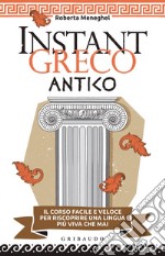 Instant greco antico. E-book. Formato EPUB ebook