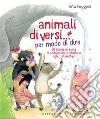 Animali diVersi… per modo di dire. E-book. Formato PDF ebook