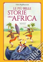 Le più belle storie dell'Africa. E-book. Formato PDF ebook