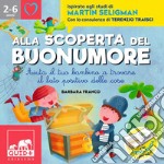 Alla scoperta del buonumore. Aiuta il tuo bambino a trovare il lato positivo delle cose. E-book. Formato PDF ebook