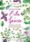 In salute con erbe e spezie. E-book. Formato PDF ebook