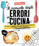 Il manuale degli errori in cucina. E-book. Formato PDF