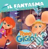 Le storie di Topo Gigio. Il fantasma. E-book. Formato PDF ebook