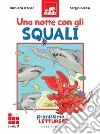 Una notte con gli squali: Primissime letture. Livello 7. E-book. Formato PDF ebook