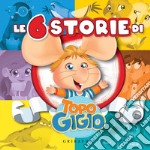 Le 6 storie di Topo Gigio. E-book. Formato PDF ebook