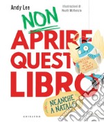 Non aprire questo libro - Neanche a Natale!. E-book. Formato PDF